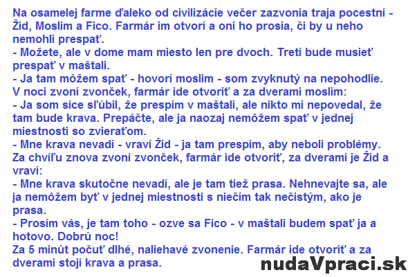 Fico, Žid a Moslim na osamelej farme