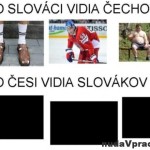 Ako sa vidia Slováci a Česi